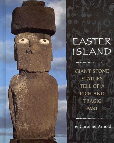 Easter Island: Giant Stone Statues Tell of a Rich and Tragic Past